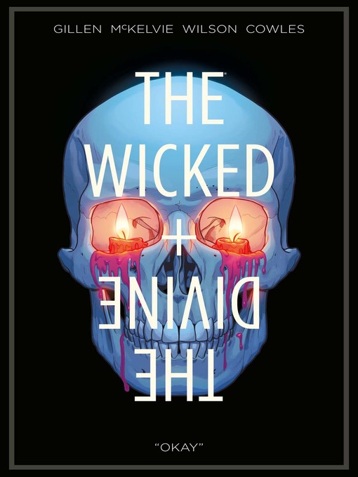Kieron Gillen创作的The Wicked + The Divine (2014), Volume 9作品的详细信息 - 可供借阅